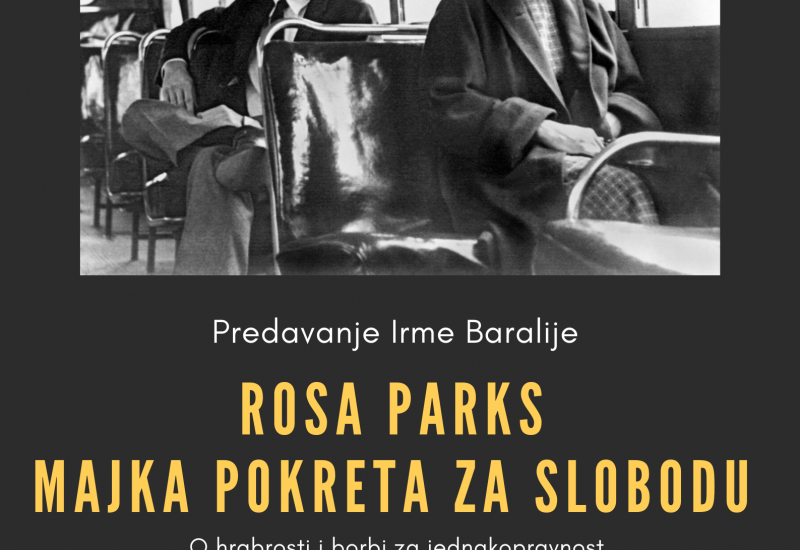 Predavanje o Rosi Parks  - Predavanje o Rosi parks u Mostaru